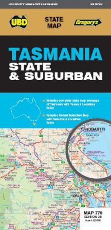 Tasmania State & Suburban Map 770 28th ed by UBD Gregory's - 9780731932672