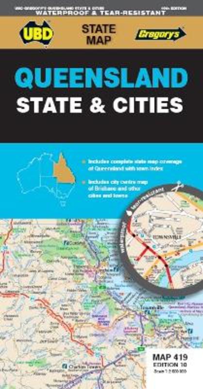 Queensland State & Cities Map 419 10th ed (waterproof) by UBD Gregory's - 9780731933082