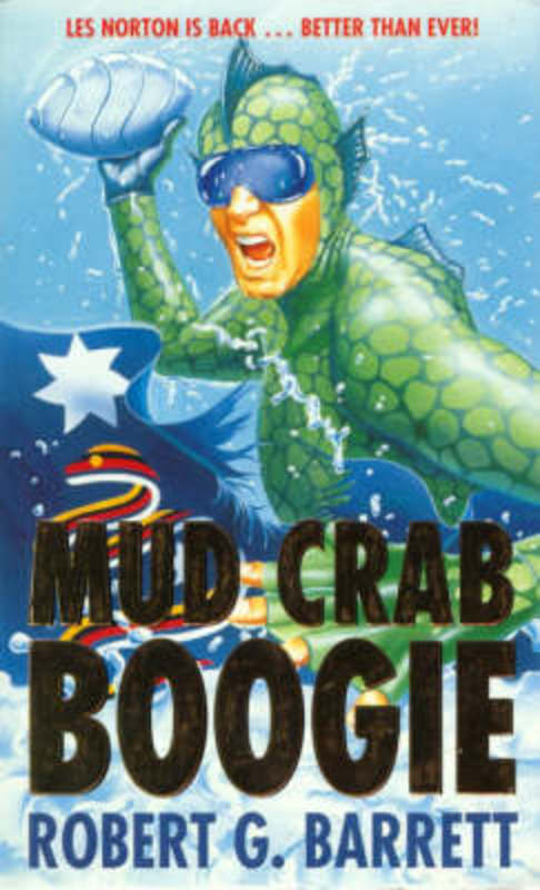 Mud Crab Boogie by Robert G Barrett - 9780732258436