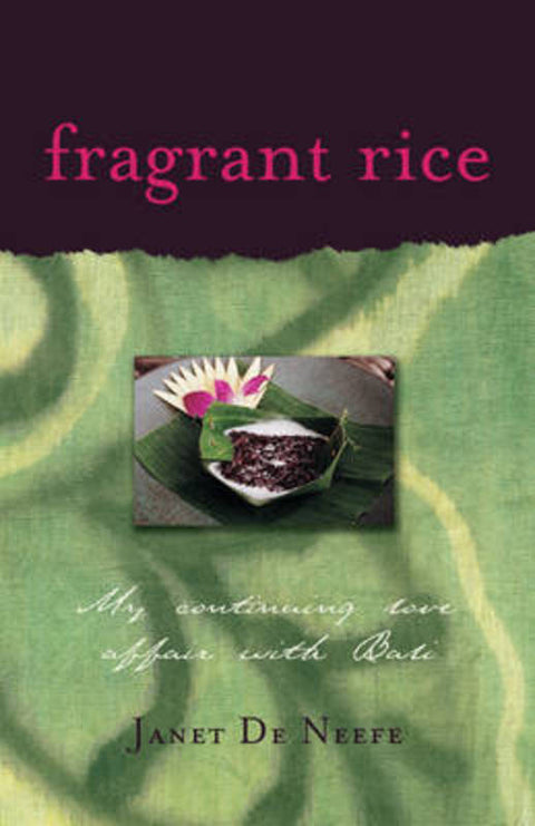 Fragrant Rice by Janet De Neefe - 9780732276133