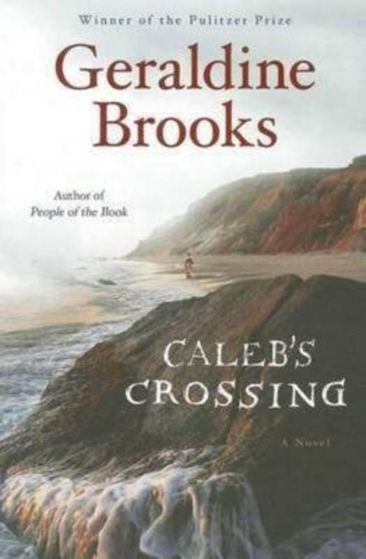 Caleb's Crossing by Geraldine Brooks - 9780732289232