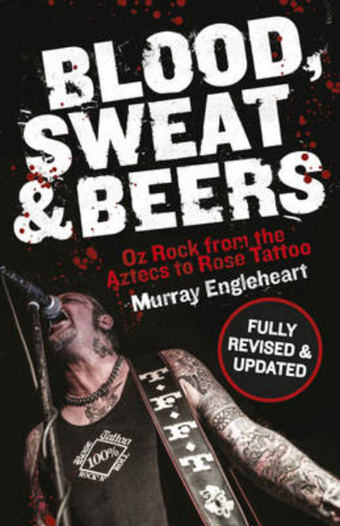 Blood, Sweat and Beers by Murray Engleheart - 9780732289362