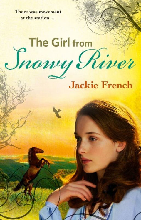 The Girl from Snowy River (The Matilda Saga, #2) by Jackie French - 9780732293109