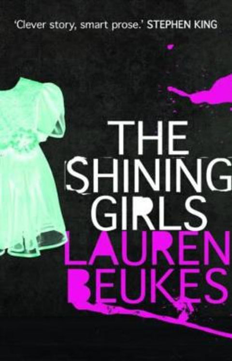 The Shining Girls by Lauren Beukes - 9780732295806