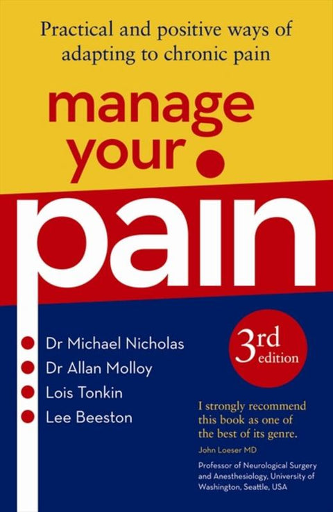 Manage Your Pain 3rd Edition by Michael Nicholas - 9780733330247