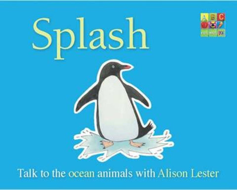 Splash (Talk to the Animals) board book by Alison Lester - 9780733330452