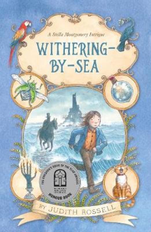 Withering-by-Sea (Stella Montgomery, #1) by Judith Rossell - 9780733333026