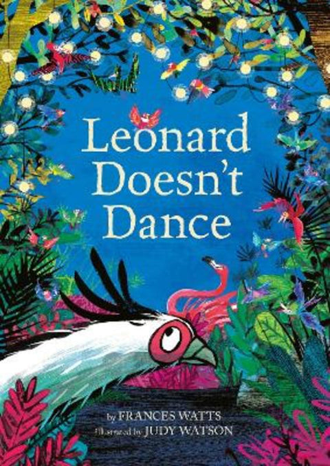 Leonard Doesn't Dance by Frances Watts - 9780733333057