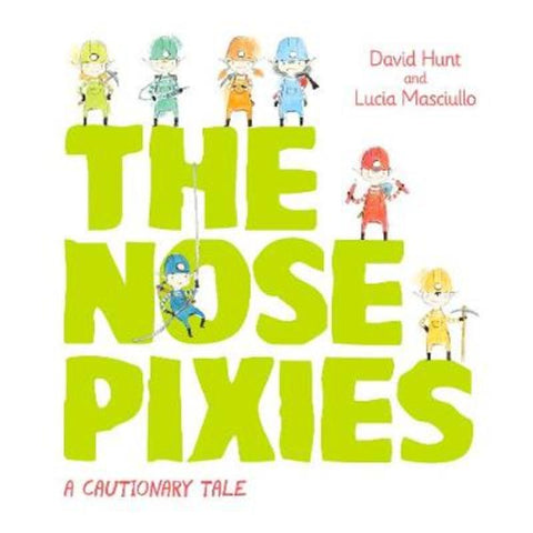 The Nose Pixies by David Hunt - 9780733334887