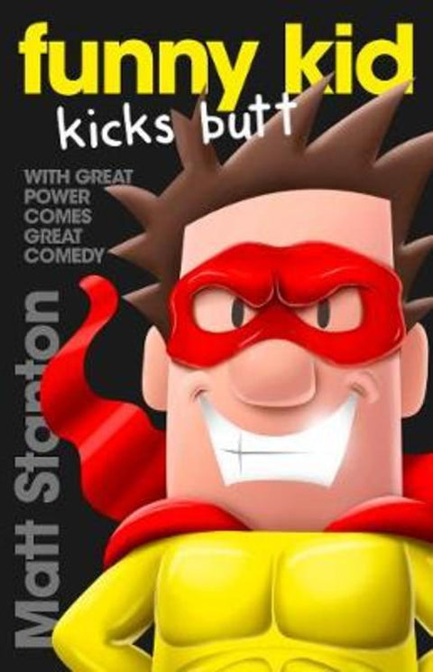 Funny Kid Kicks Butt (Funny Kid, #6) by Matt Stanton - 9780733336027