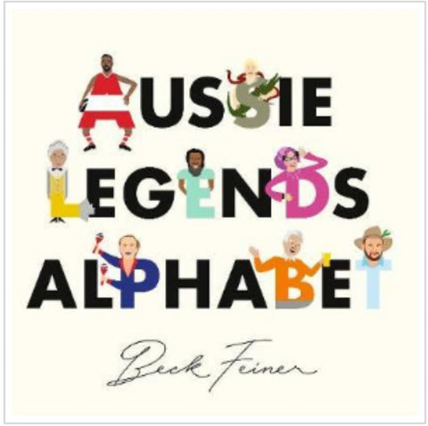 Aussie Legends Alphabet by Beck Feiner - 9780733338946