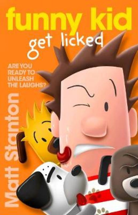 Funny Kid Get Licked (Funny Kid, #4) by Matt Stanton - 9780733339479