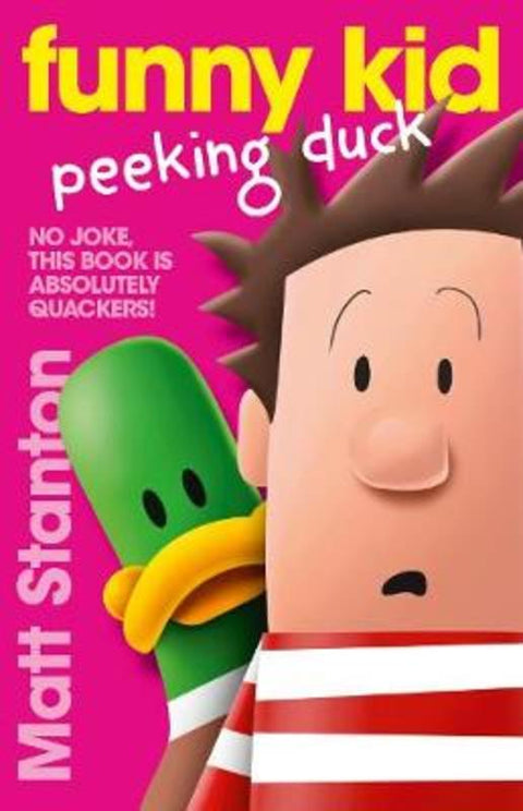 Funny Kid Peeking Duck (Funny Kid, #7) by Matt Stanton - 9780733340598