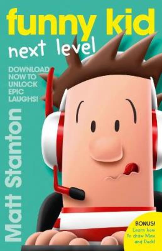 Funny Kid Next Level (A Funny Kid Story) by Matt Stanton - 9780733340895