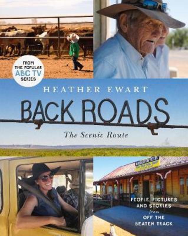 Back Roads by Heather Ewart - 9780733341113