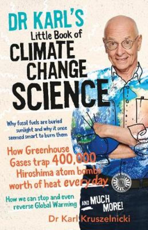 Dr Karl's Little Book of Climate Change Science by Karl Kruszelnicki - 9780733341298