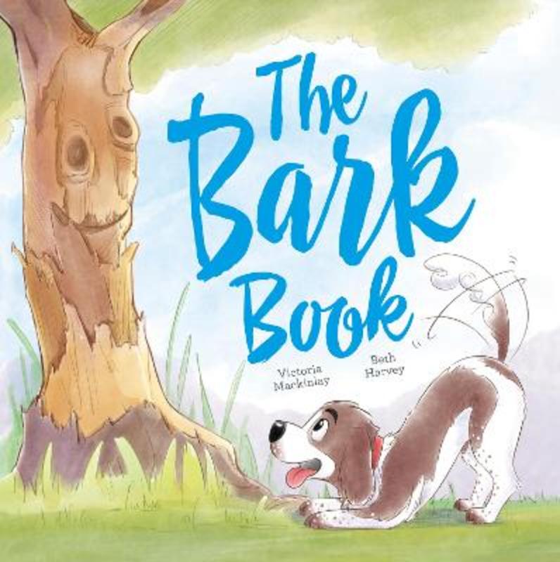 The Bark Book by Victoria Mackinlay - 9780733341397