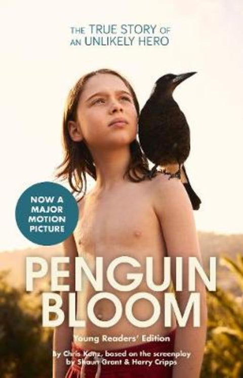 Penguin Bloom (Young Readers' Edition) by Chris Kunz - 9780733341670
