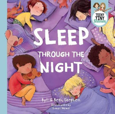 Sleep Through the Night (Teeny Tiny Stevies) by Byll Stephen - 9780733342707
