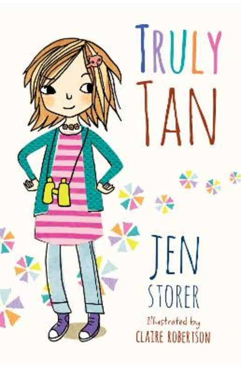 Truly Tan (Truly Tan, #1) by Jen Storer - 9780733342790