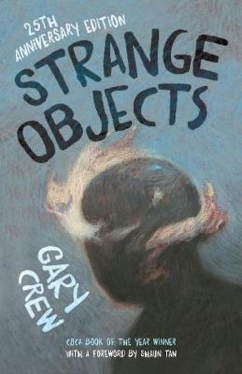Strange Objects by Gary Crew - 9780733617942