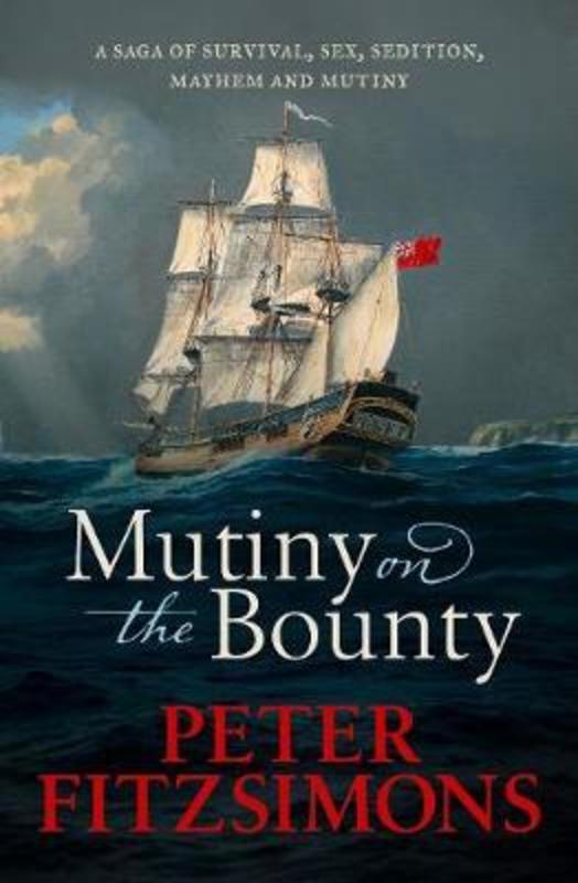 Mutiny on the Bounty by Peter FitzSimons - 9780733634116