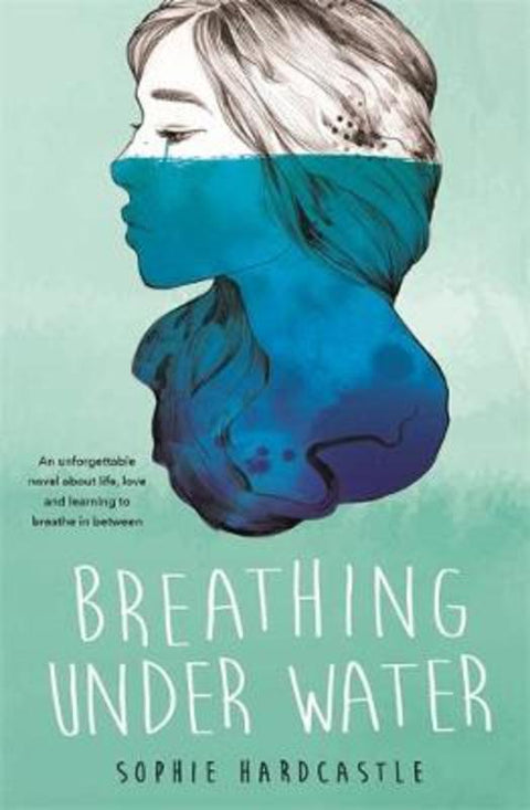 Breathing Under Water by Sophie Hardcastle - 9780733634857