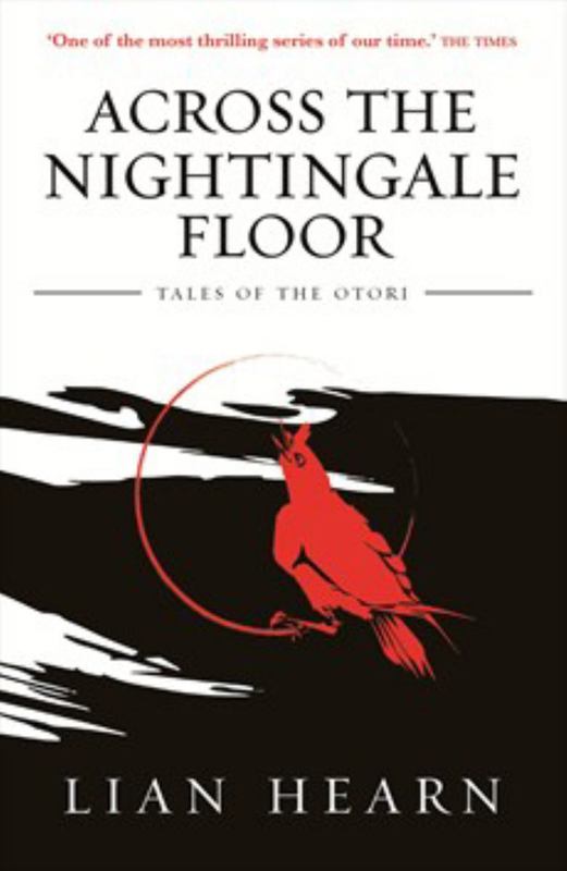 Across the Nightingale Floor: Book 1 Tales of the Otori by Hearn Lian - 9780733635229