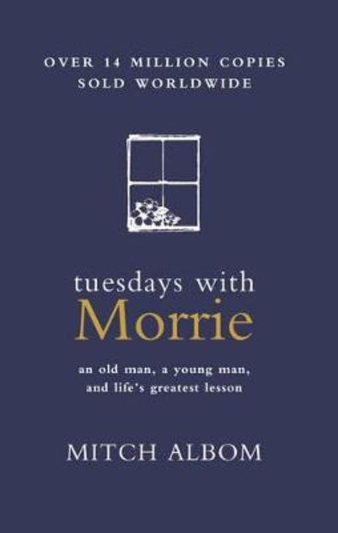 Tuesdays with Morrie by Mitch Albom - 9780733635298