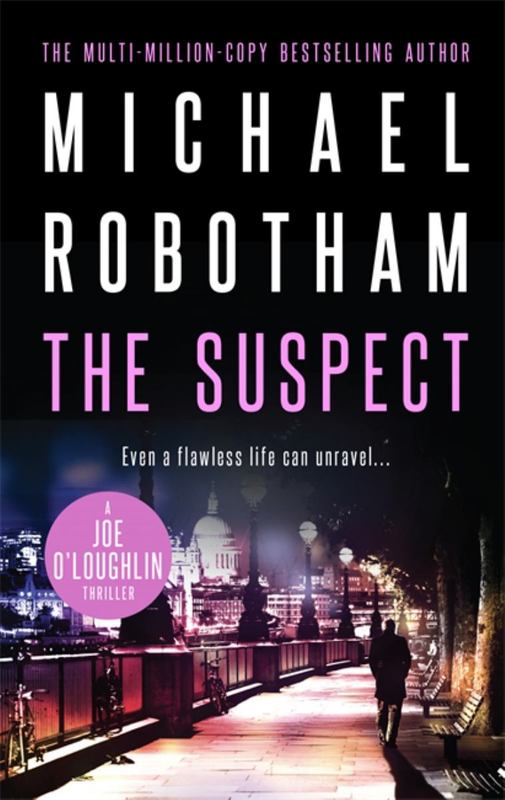 The Suspect by Michael Robotham - 9780733637582