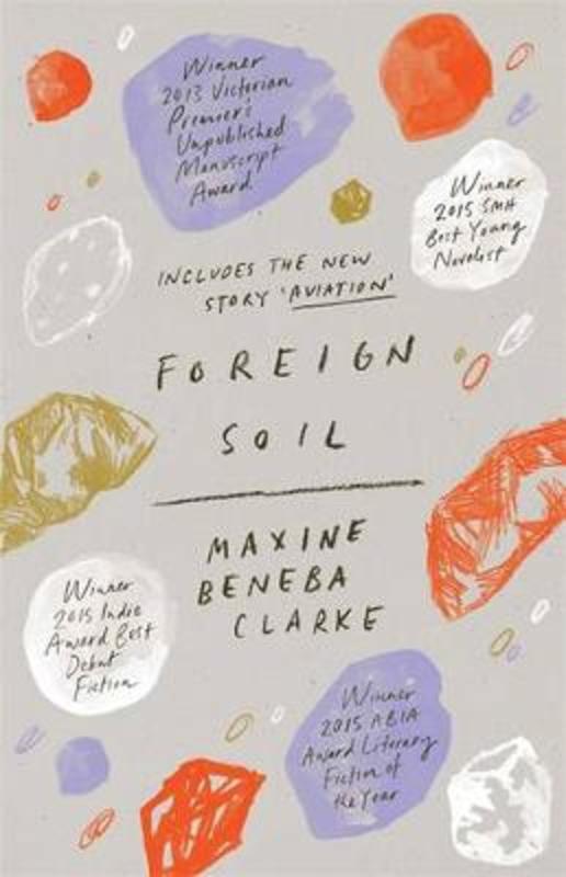 Foreign Soil by Maxine Beneba Clarke - 9780733637988