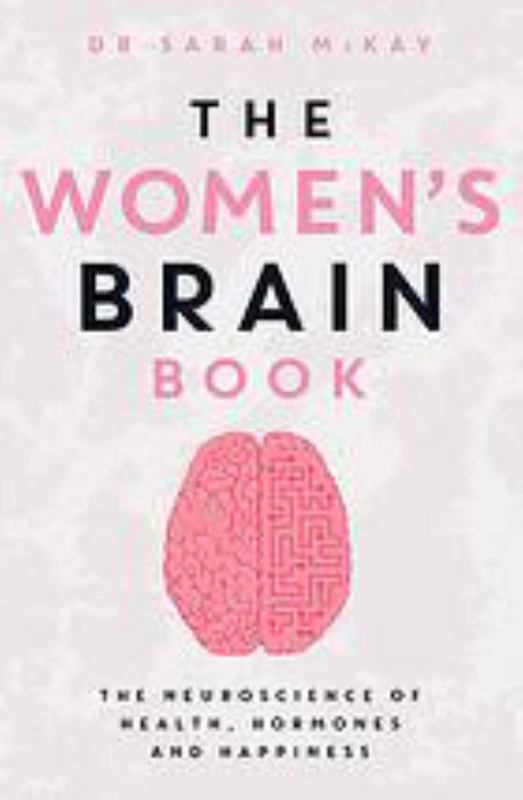 The Women's Brain Book by Dr Sarah McKay - 9780733638527