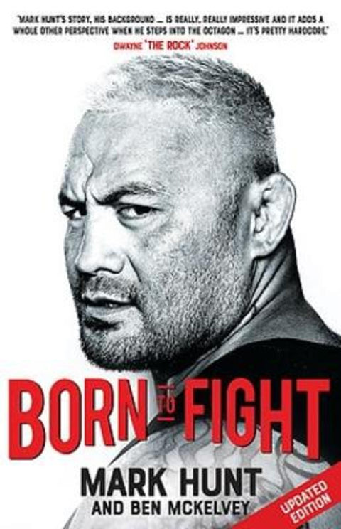 Born To Fight by Mark Hunt - 9780733638800