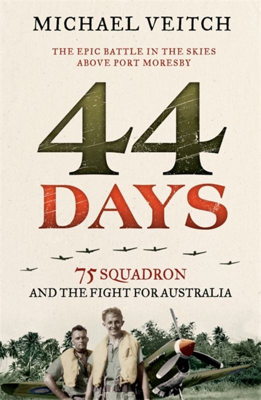 44 Days by Michael Veitch - 9780733638817
