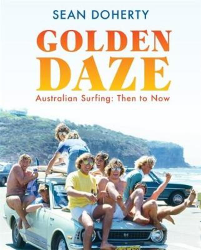 Golden Daze by Sean Doherty - 9780733639449