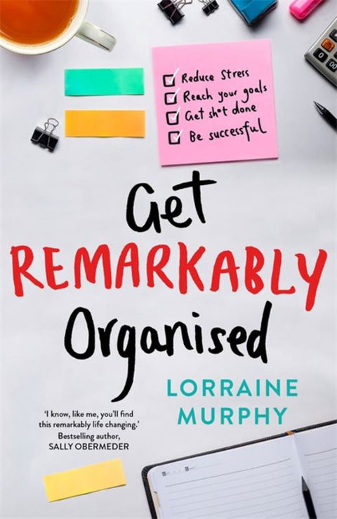 Get Remarkably Organised by Lorraine Murphy - 9780733639487