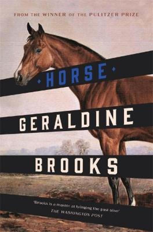 Horse by Geraldine Brooks - 9780733639678