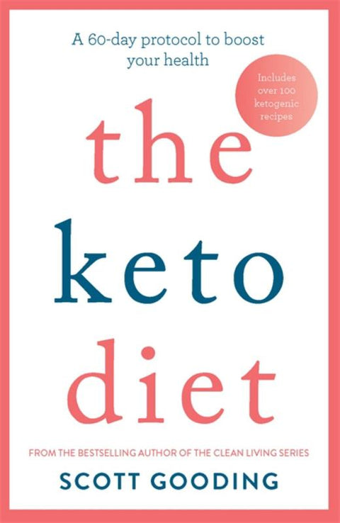The Keto Diet by Scott Gooding - 9780733639791