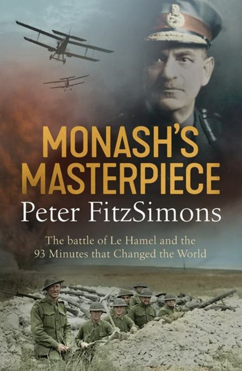 Monash's Masterpiece by Peter FitzSimons - 9780733640087