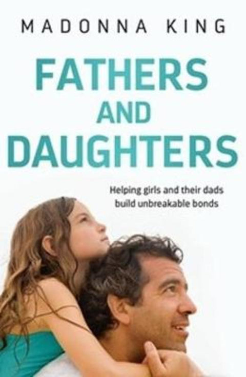 Fathers and Daughters by Madonna King - 9780733640209