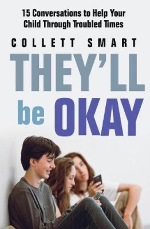They'll Be Okay by Collett Smart - 9780733640766