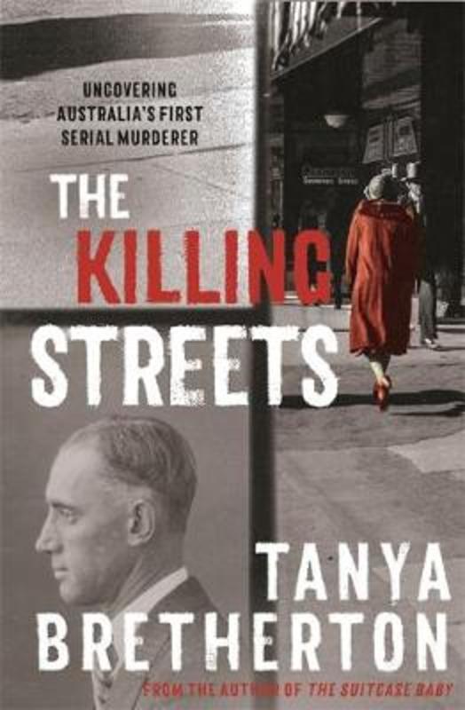 The Killing Streets by Tanya Bretherton - 9780733642388