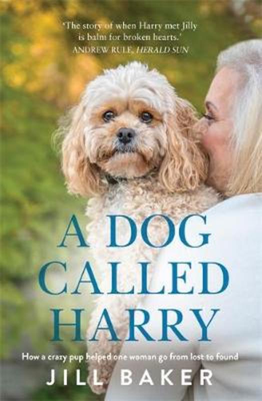 A Dog Called Harry by Jill Baker - 9780733642678