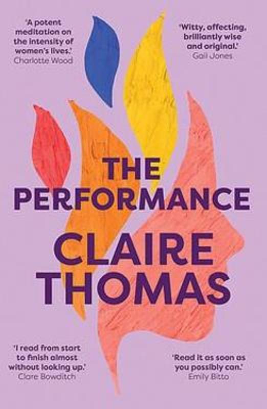 The Performance by Claire Thomas - 9780733644542