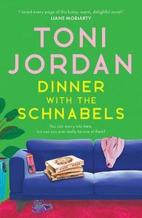 Dinner with the Schnabels by Toni Jordan - 9780733645129