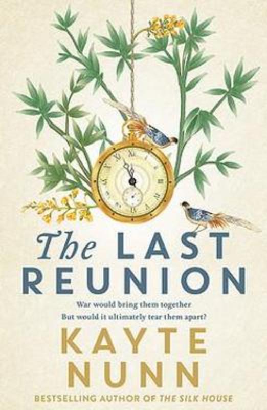 The Last Reunion by Kayte Nunn - 9780733645389