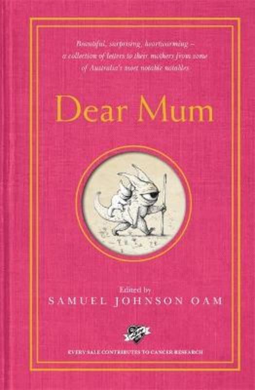 Dear Mum by Samuel Johnson - 9780733645938