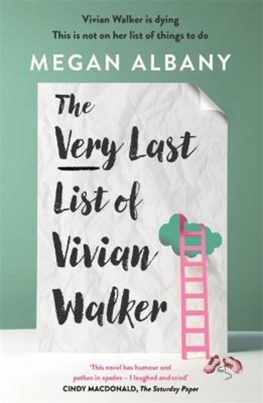 The Very Last List of Vivian Walker by Megan Albany - 9780733646959