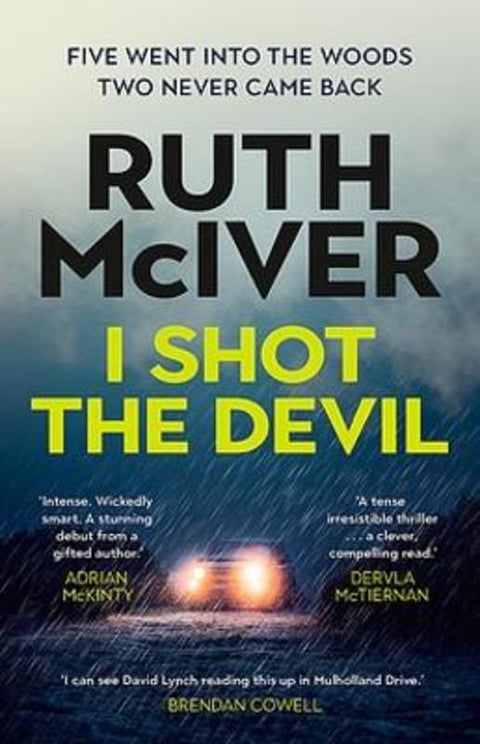 I Shot the Devil by Ruth McIver - 9780733648953