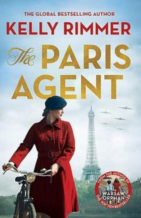 The Paris Agent: Inspired by true events, a gripping tale of family secrets by Kelly Rimmer - 9780733649578